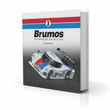 Load image into Gallery viewer, Brumos: An American Racing Icon - Brumos Edition